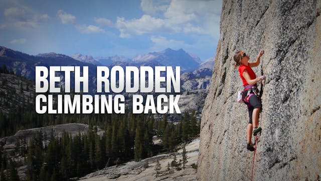 Beth Rodden - Climbing Back