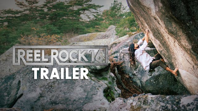 Reel Rock 16 Trailer