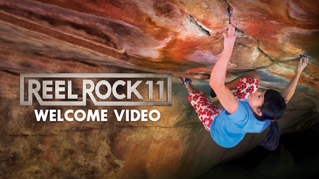 Reel Rock 11 Welcome Video