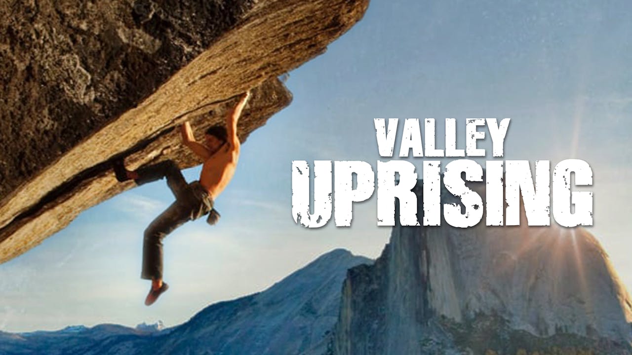Valley Uprising (To Rent or Buy)