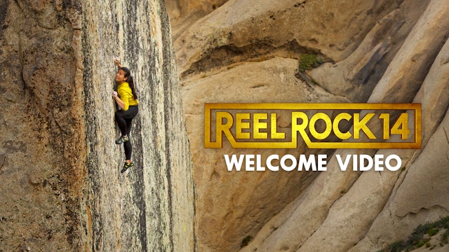 Reel Rock 14 Welcome Video