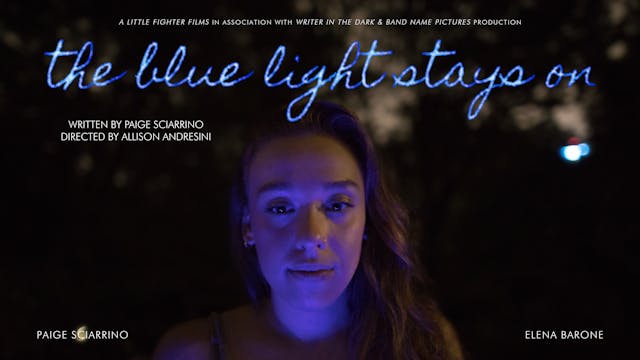 The Blue Light Stays On - Trailer