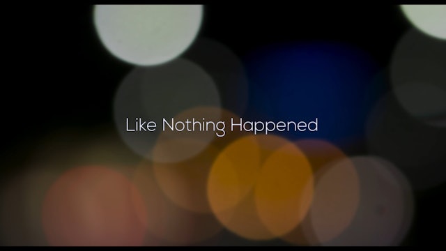Like-Nothing-Happened
