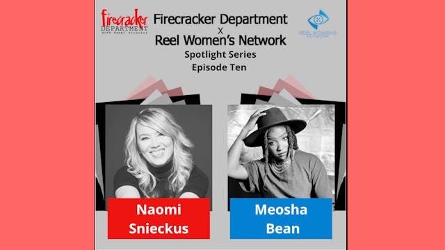 Firecracker Dept. Podcast  / Meosha Bean