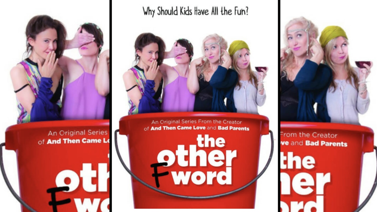 The Other F Word