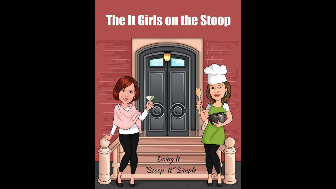 The It Girls on the Stoop - Season Three