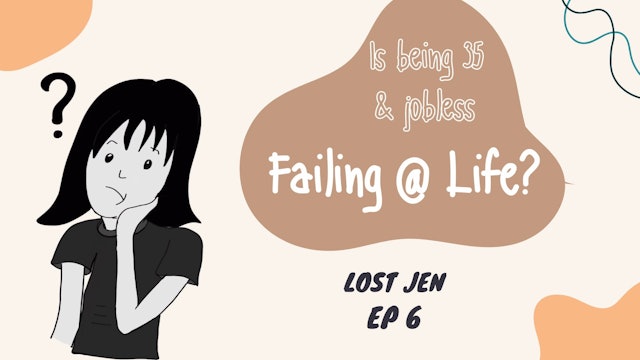 Lost Jen - Episode Six
