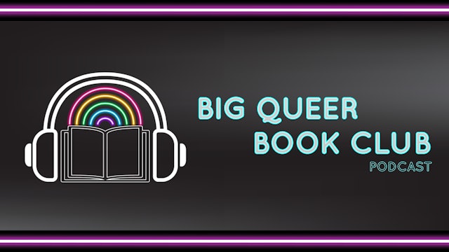 Big Queer Bookclub Podcast