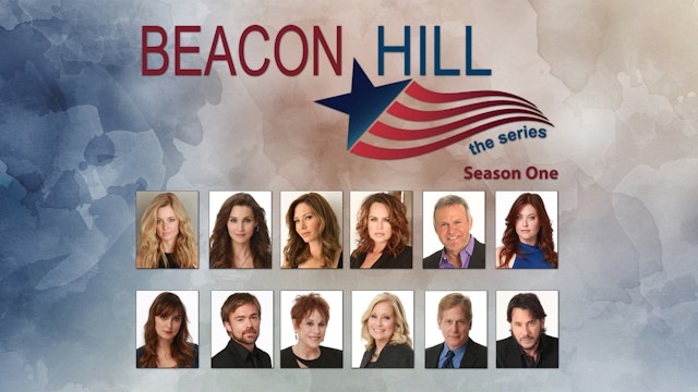 Beacon Hill the Series - Season One