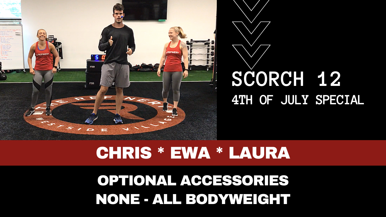 Scorch 12 (4th of July)