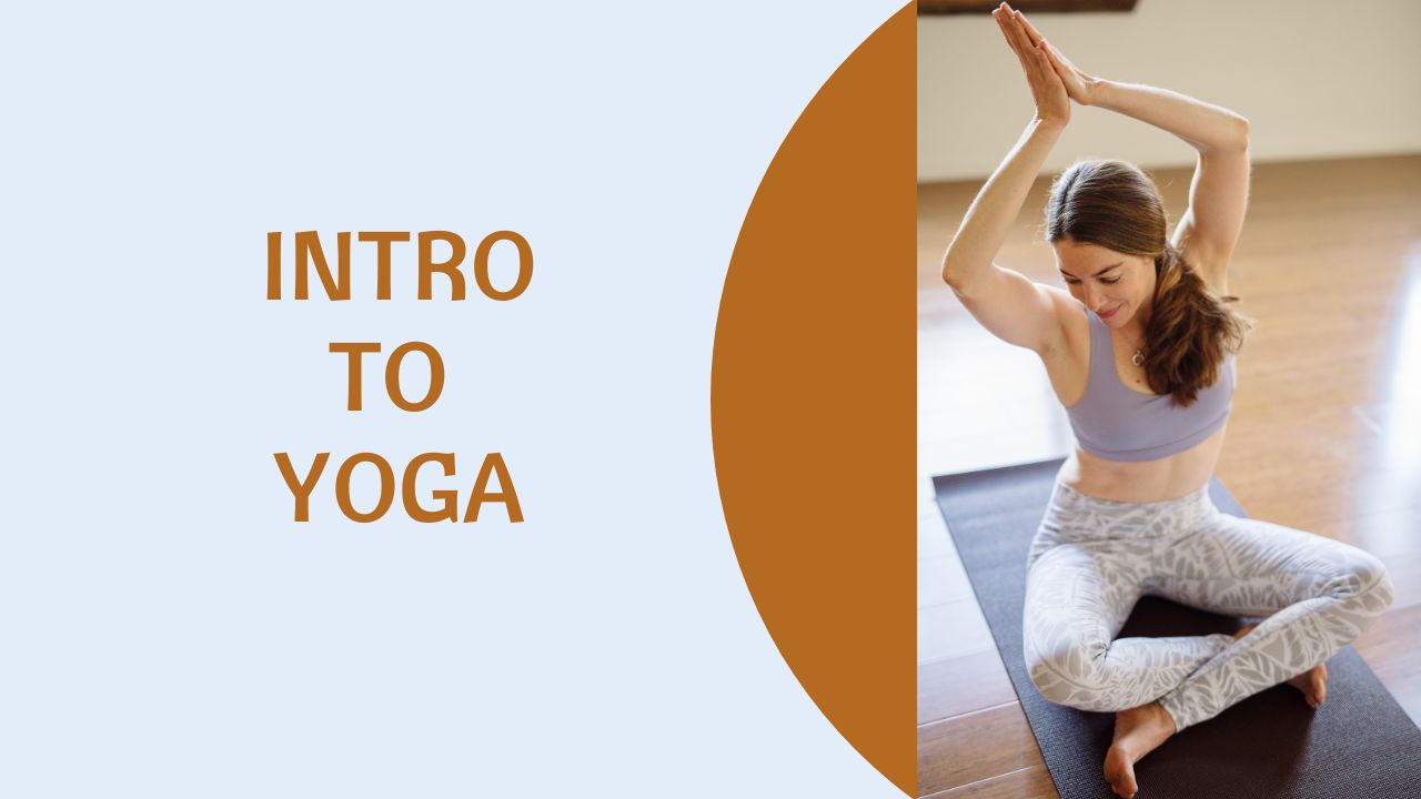 Intro to Yoga