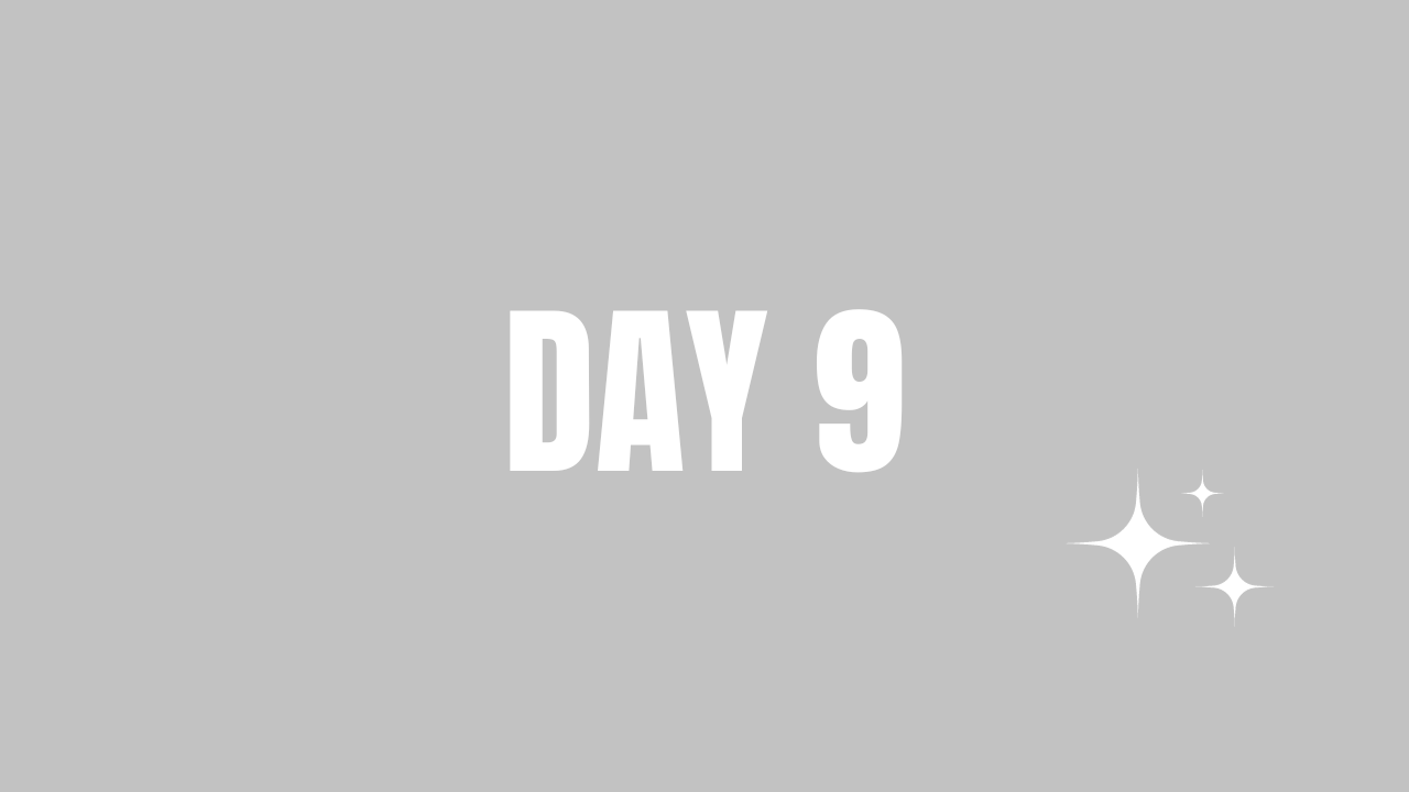 Day 9