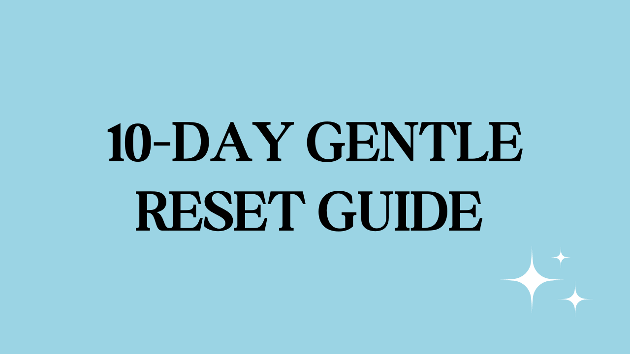 10-Day-Gentle-Reset-Loving-You-Fully.pdf