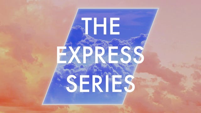 the express series