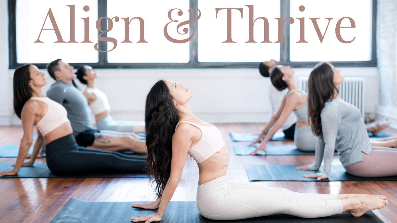 Align & Thrive: Transform how you feel, move & Look in 30 days