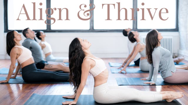 Align & Thrive: Transform how you feel, move & Look in 30 days