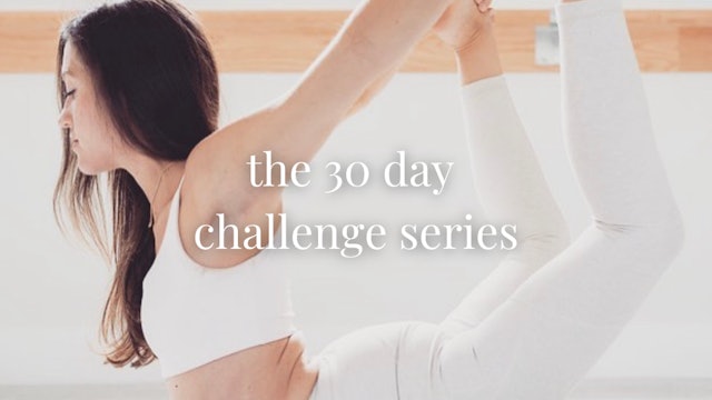 The 30 Day Challenge