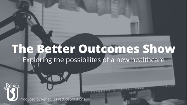 Better Outcomes Show Videos