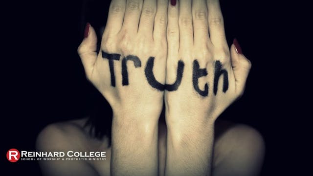 What is Truth and How to Practice It