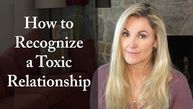 How to Recognize a Toxic Relationship...