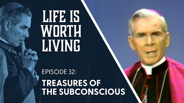 32. Treasures of the Subconscious