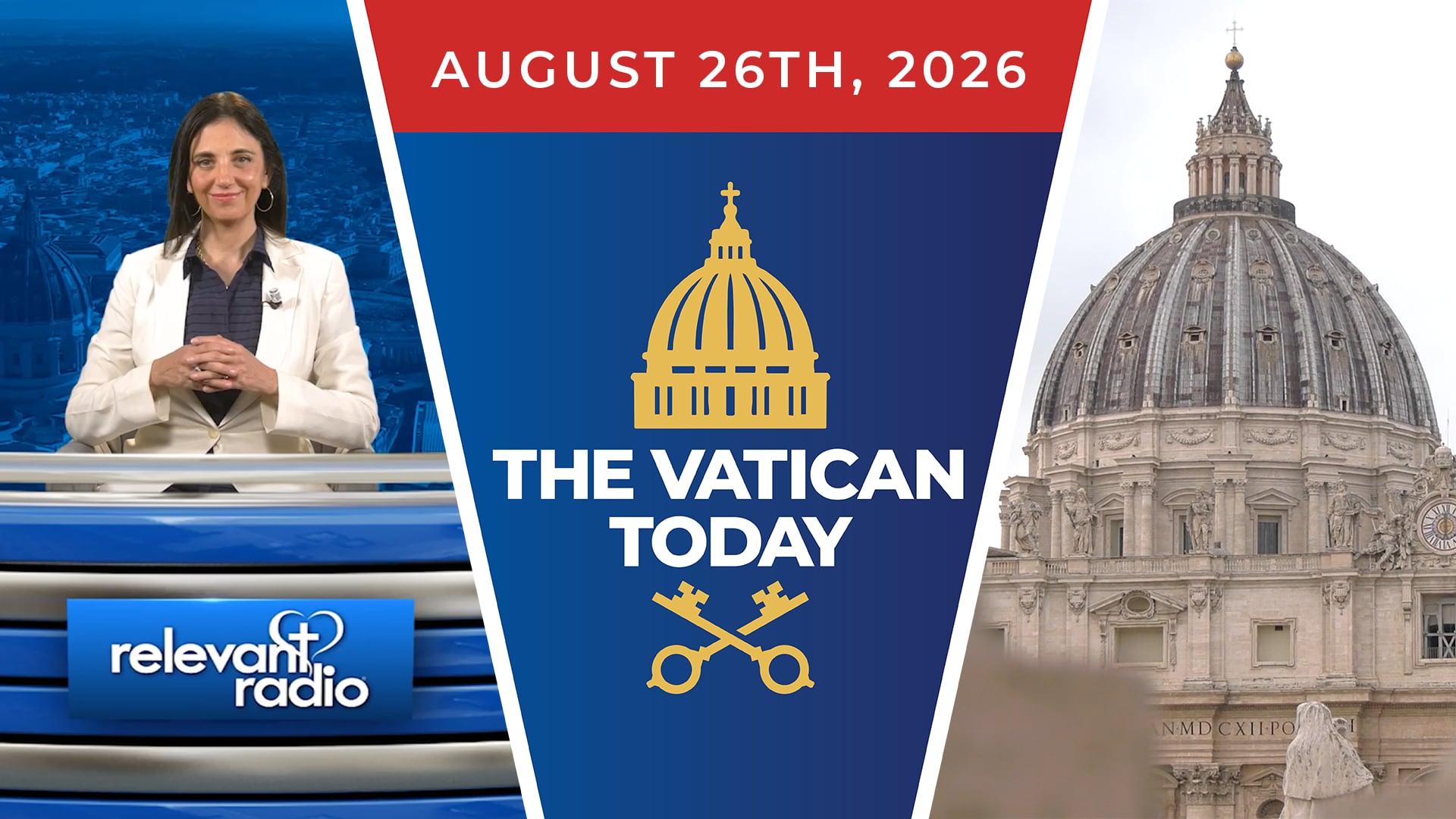 The Vatican Today | August 26, 2026