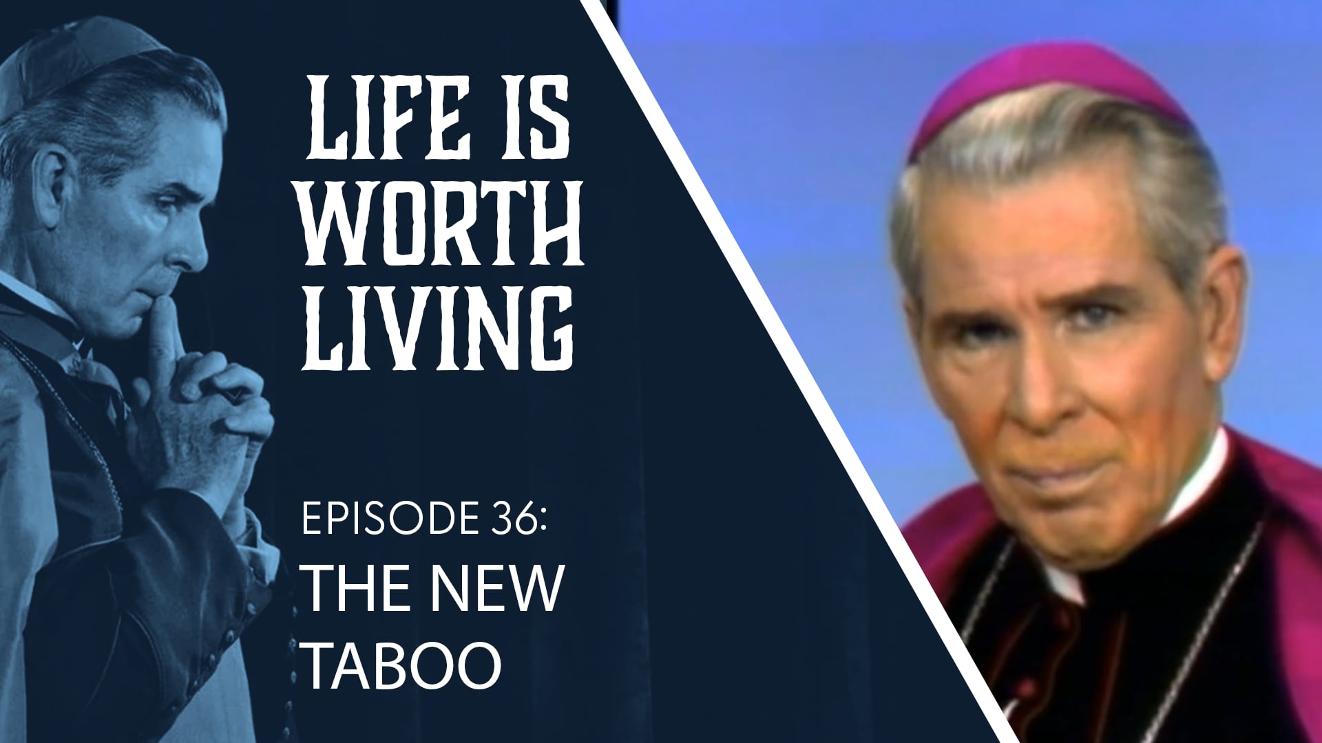 36. The New Taboo
