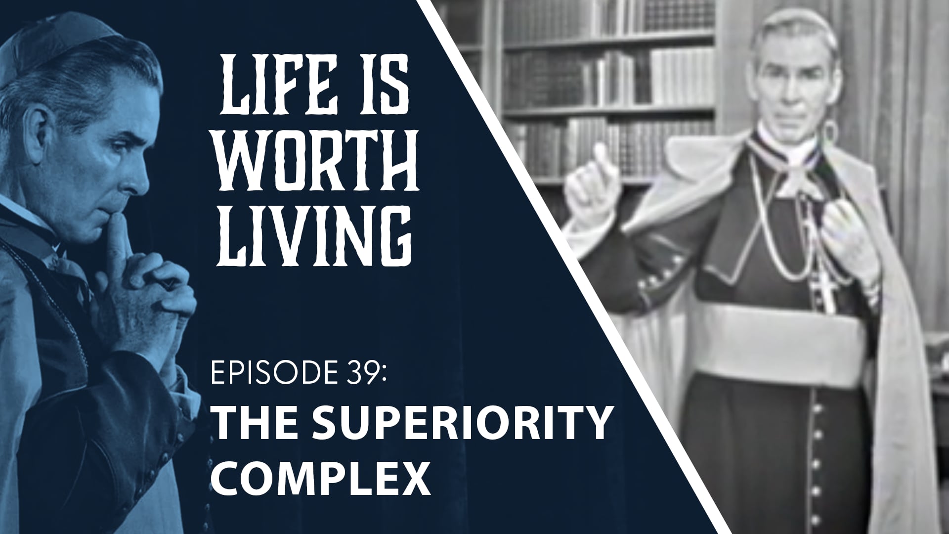 39. The Superiority Complex