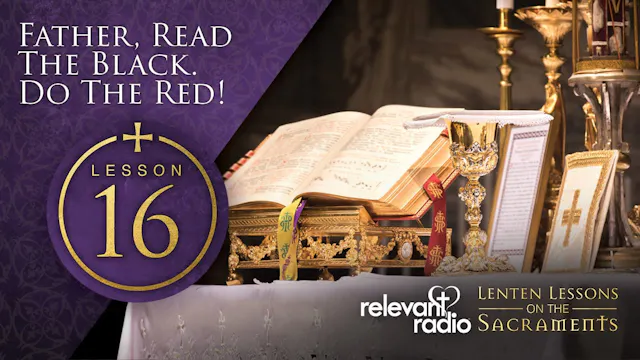 Lesson 16 - Father, Read the Black, D...