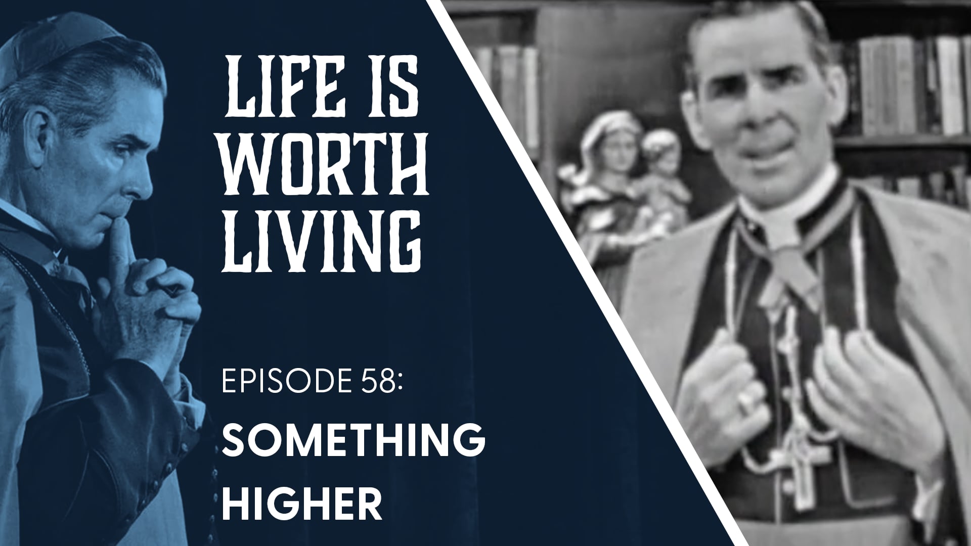 58. Something Higher