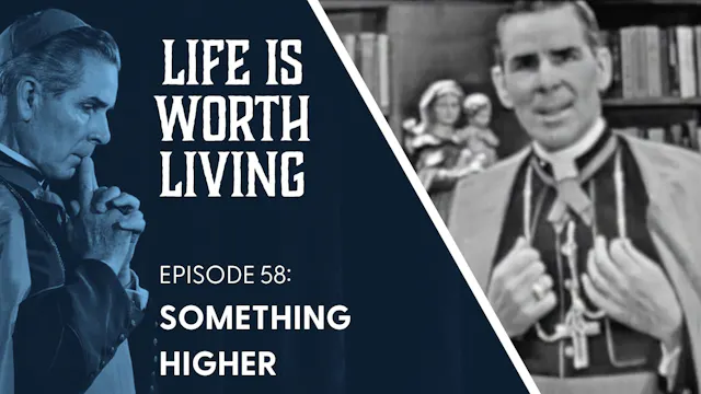 58. Something Higher