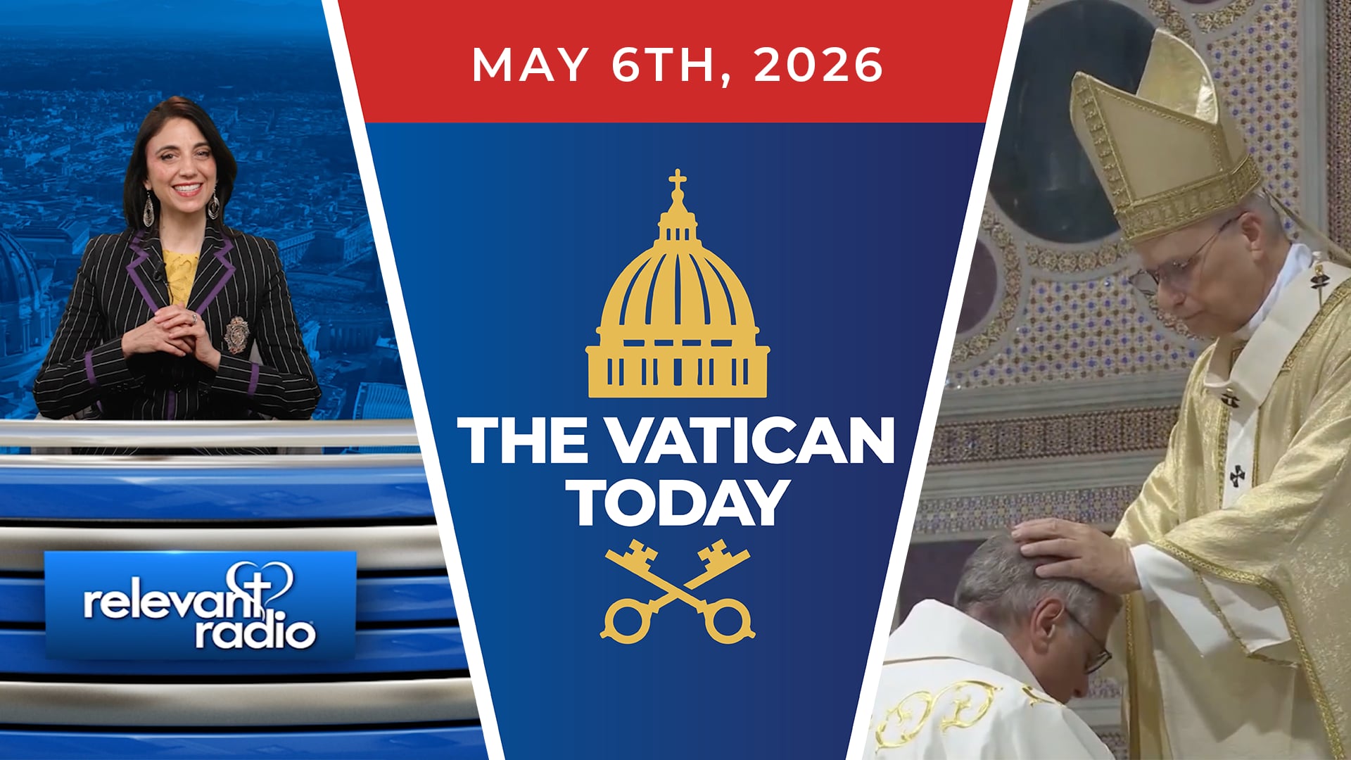 The Vatican Today | May 6, 2026