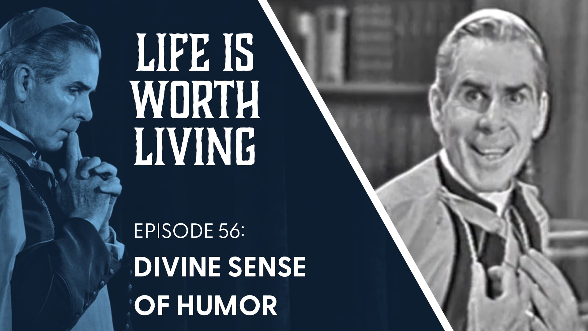 56. Divine Sense of Humor