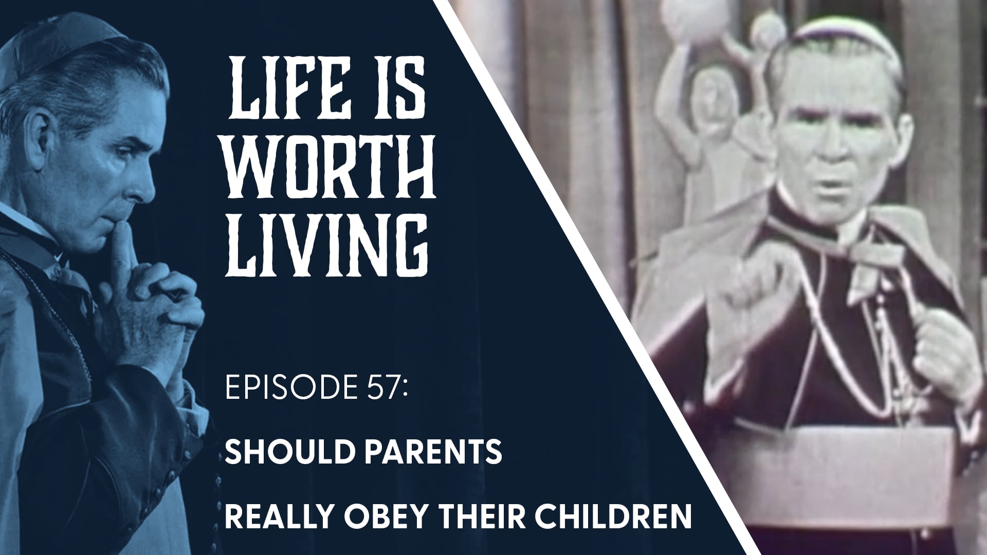 57. Should Parents Really Obey Their Children