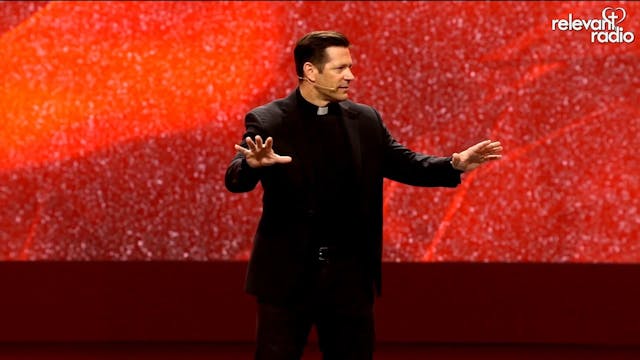 Fr. Mike Schmitz - Only Love Can Make...
