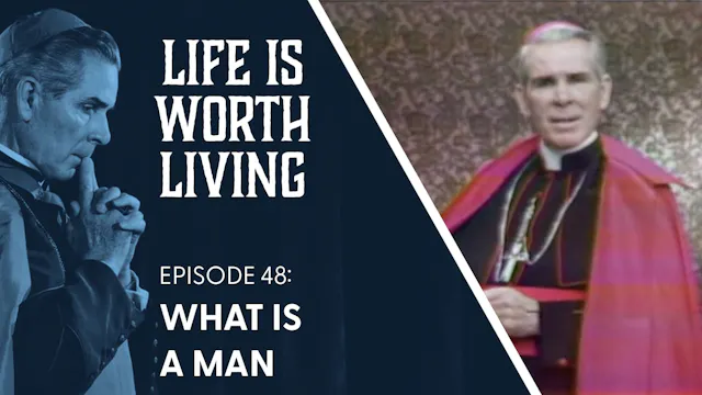 48. What is a Man