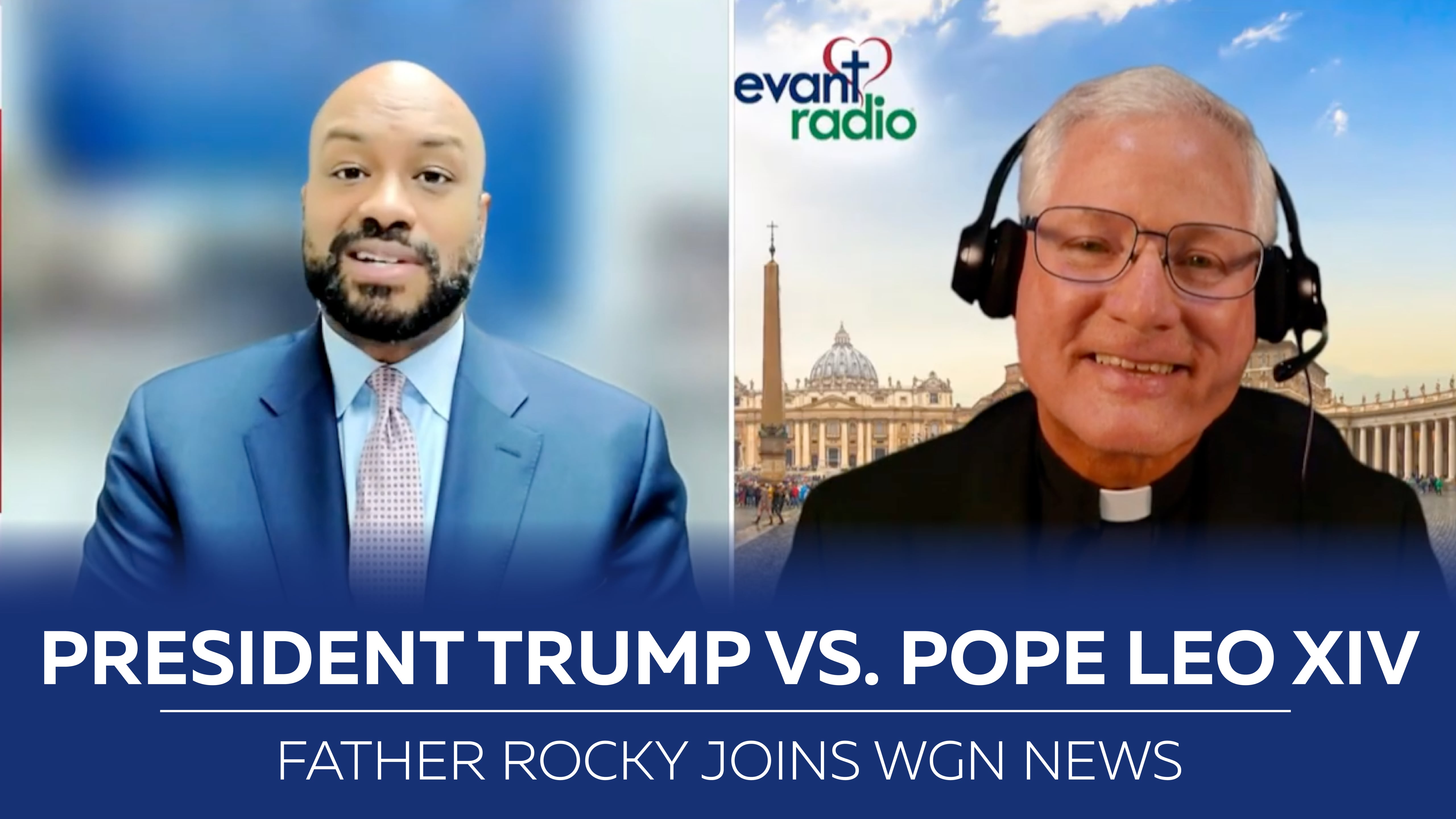 President Trump vs. Pope Leo XIV | Father Rocky Joins WGN News