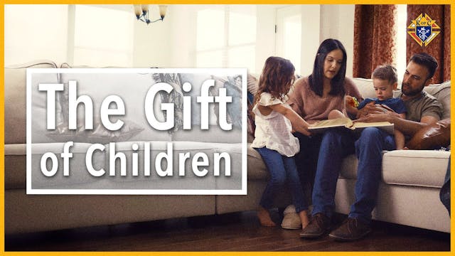 The Gift of Children | The Mission of...