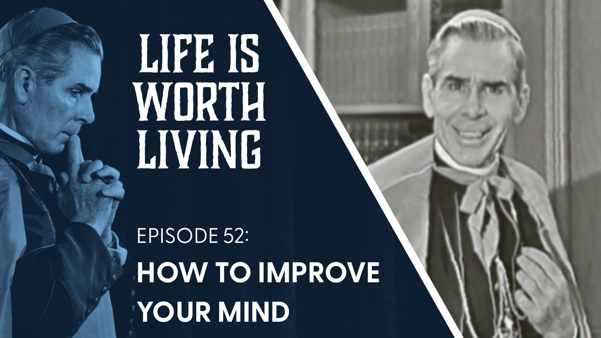 52. How to Improve Your Mind