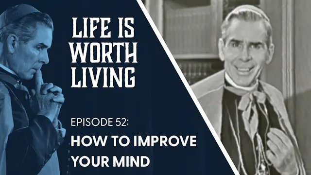 52. How to Improve Your Mind