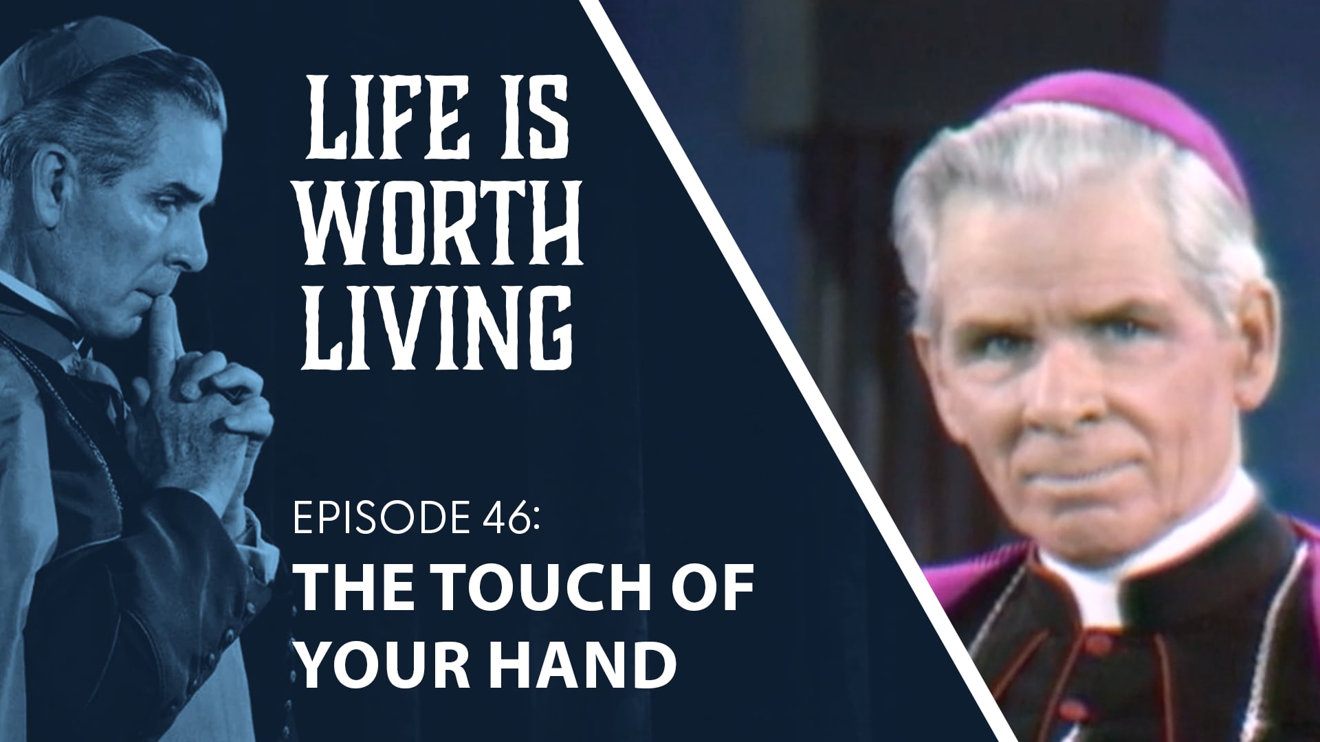 46. The Touch of Your Hand