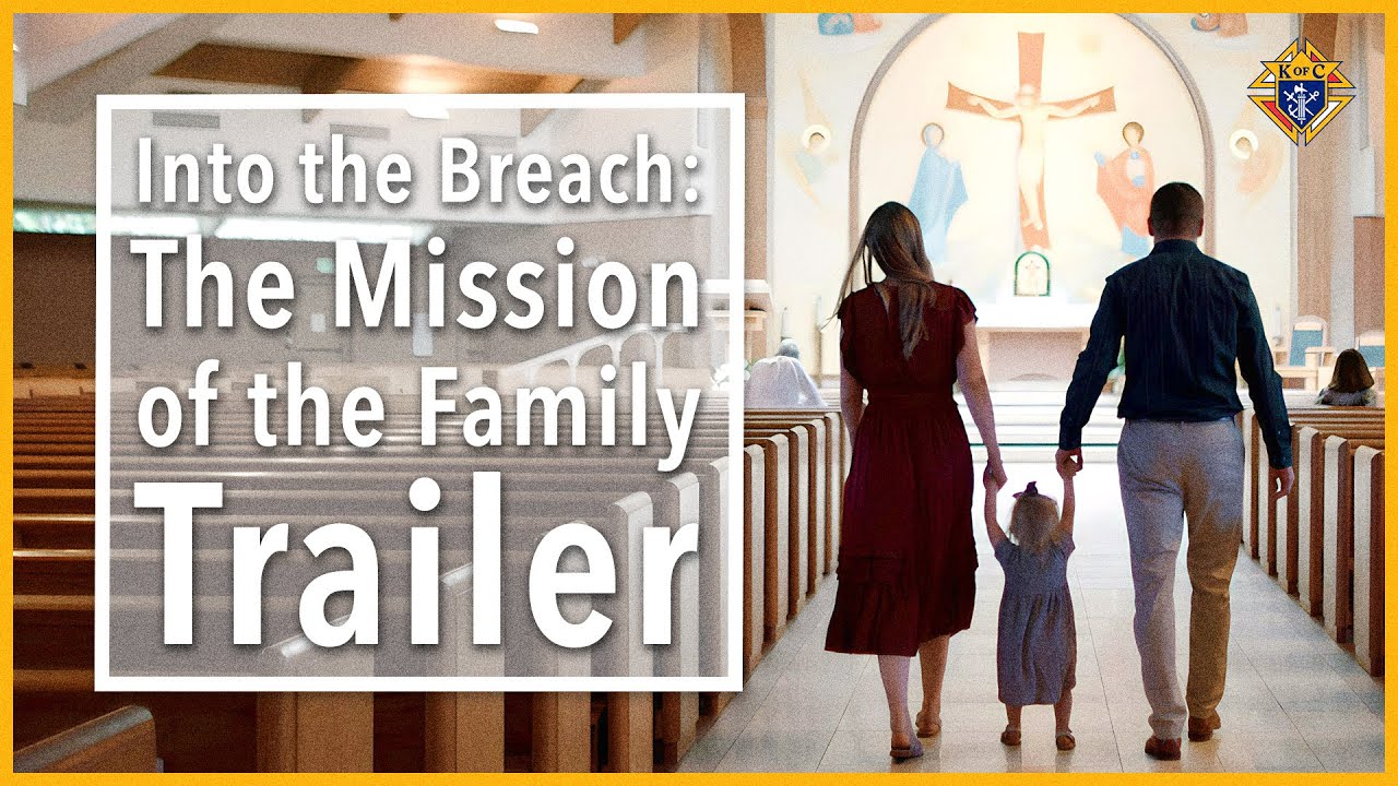 Into the Breach: The Mission of the Family
