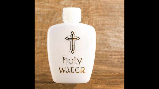 The Importance of Keeping Holy Water ...