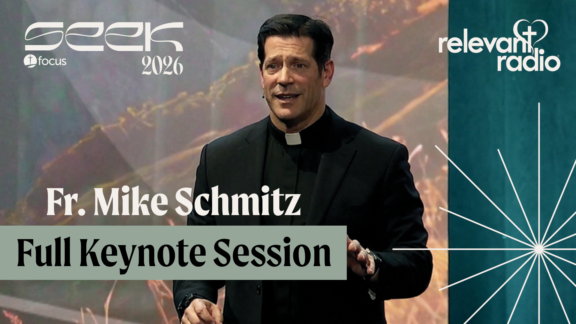 SEEK26 - Fr. Mike Schmitz Full Keynote