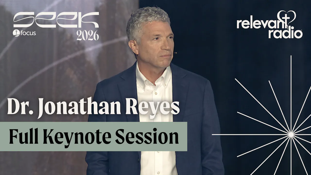 SEEK26 - Dr. Jonathan Reyes Full Keynote - Relevant Radio+