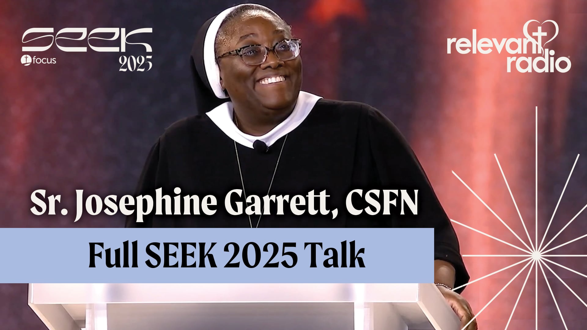 Sr. Josephine Garrett, CSFN - Full SEEK 2025 Talk
