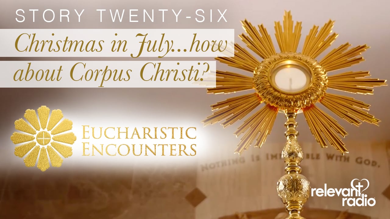EE Story 26 - Corpus Christi Christmas In July