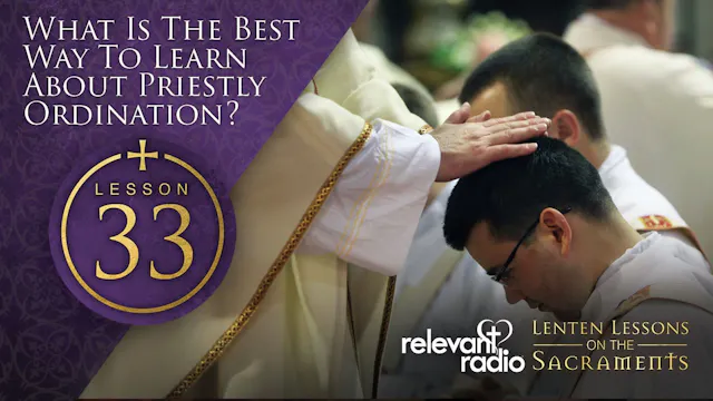 Lesson 33 -What is the Best Way to Le...