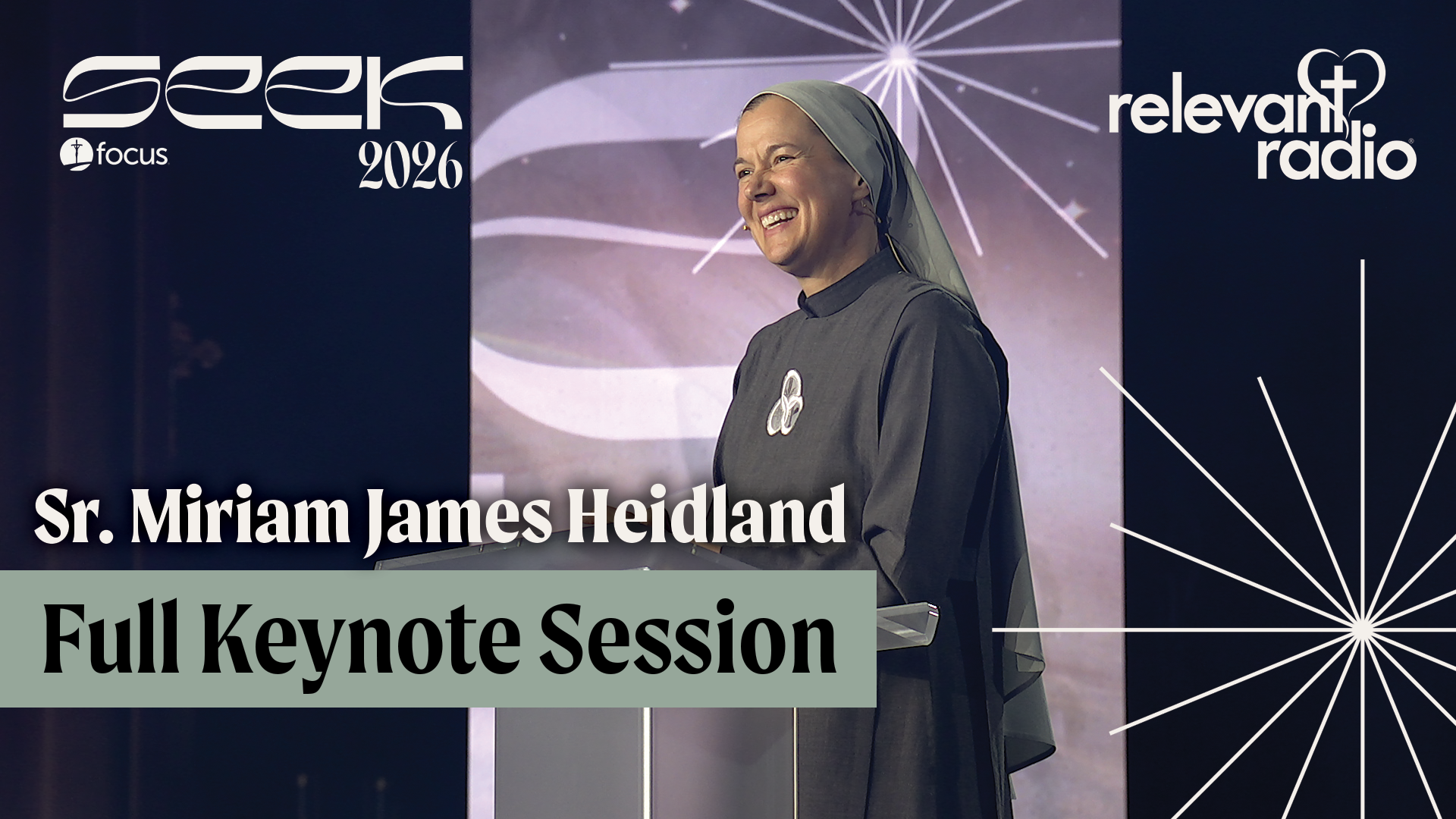 SEEK26 - Sr. Miriam James Heidland Full Keynote