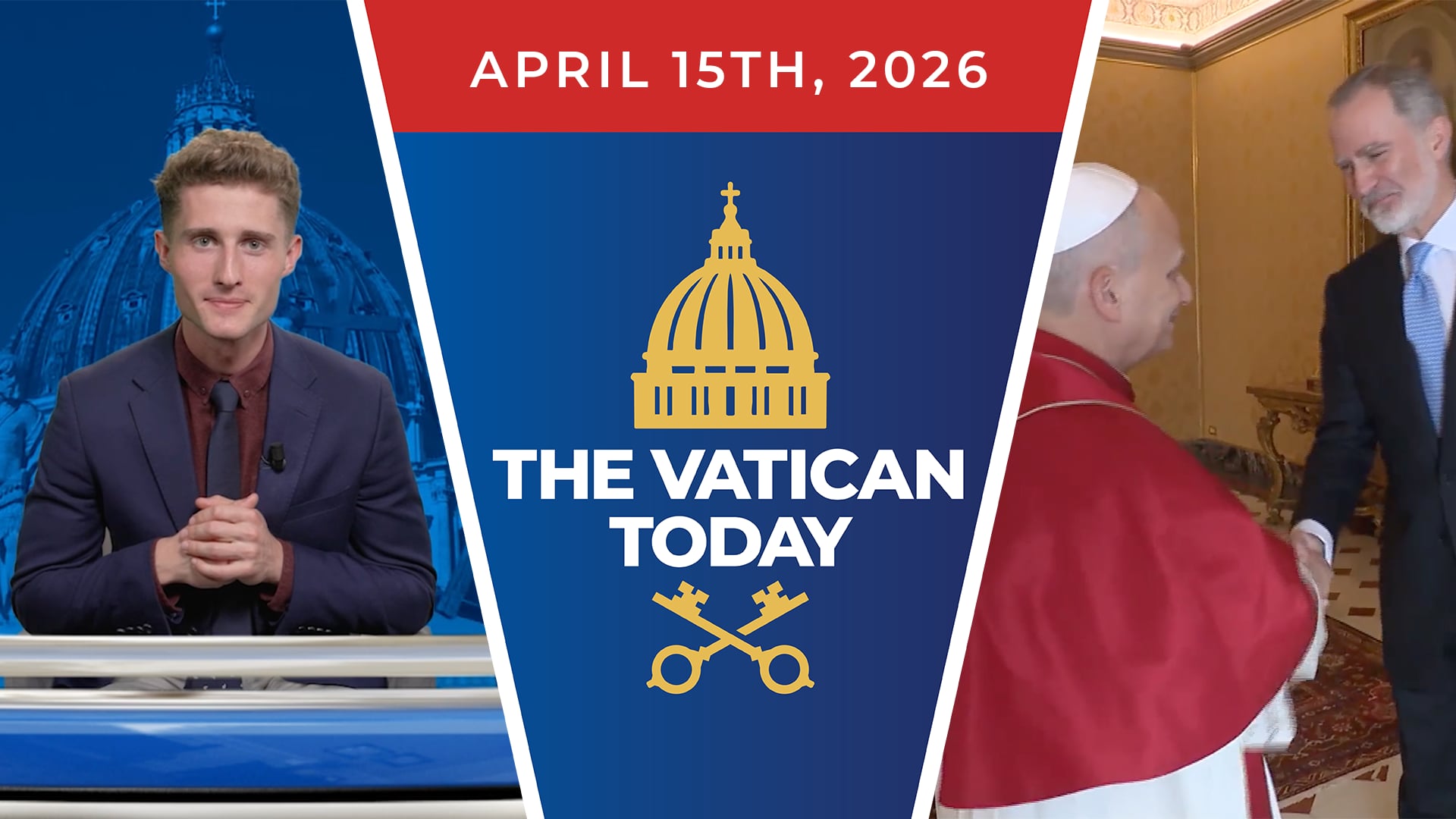 The Vatican Today | April 15, 2026